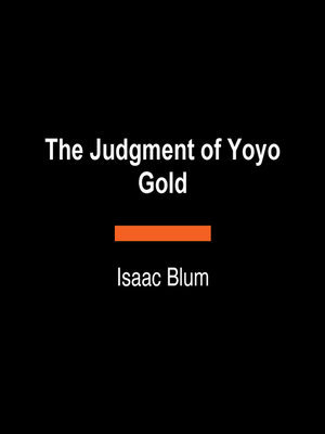 cover image of The Judgment of Yoyo Gold